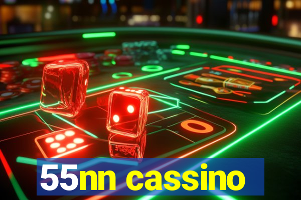 55nn cassino